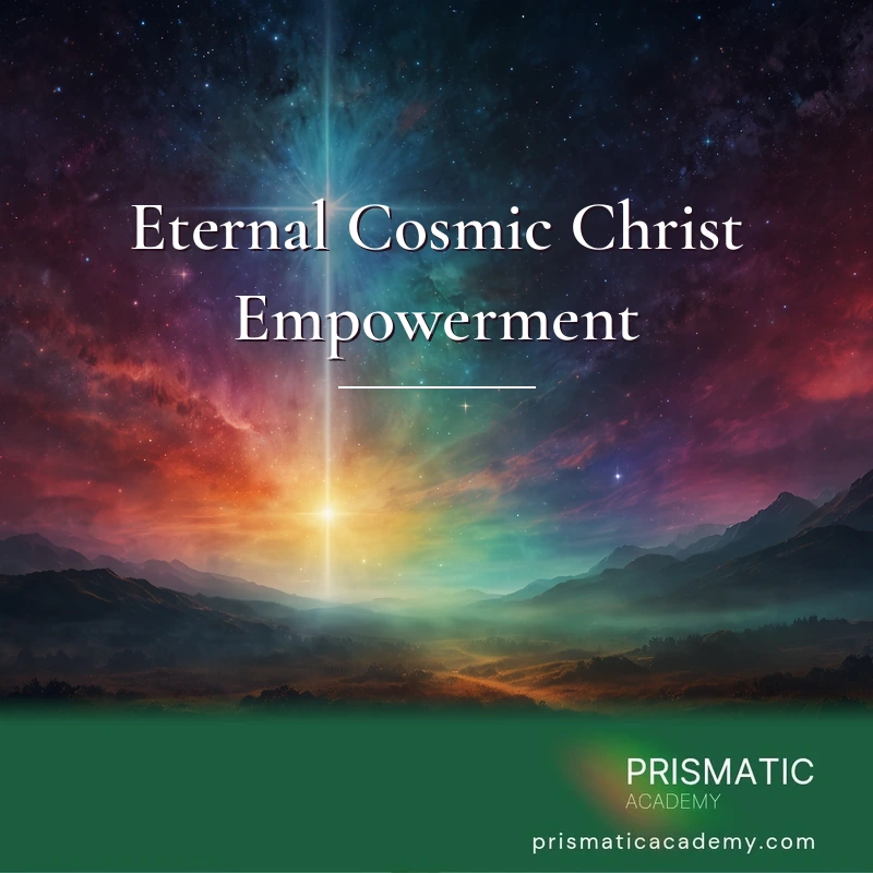 Eternal Cosmic Christ Empowerment Online Training Course