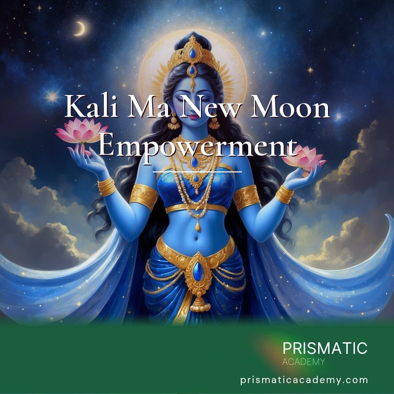 Kali Ma New Moon Empowerment Digital Course