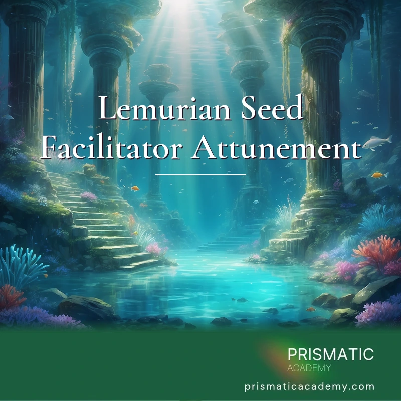 Lemurian Seed Facilitator Attunement Certification Training with Manual